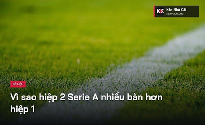vi-sao-hiep-2-co-nhieu-ban-thang-hon-hiep-1-o-serie